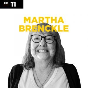 Martha Brenkle 첥 Podcast Episode 11